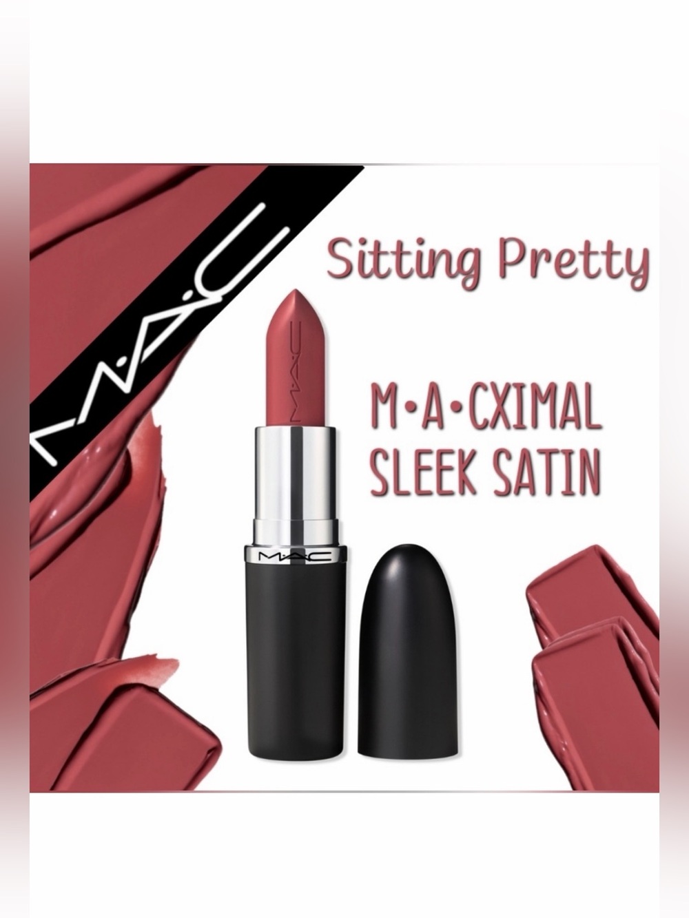 M•A•CXIMAL Sleek Satin Lipstick Sitting Rose Pretty Brand New in Box Authentic